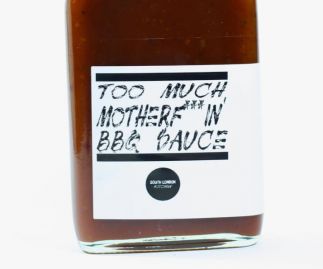 Too Much Motherf***in' BBQ Sauce
